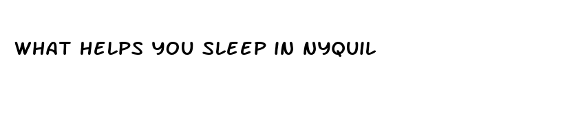 what helps you sleep in nyquil