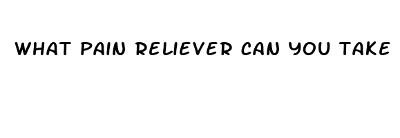 what pain reliever can you take on an empty stomach