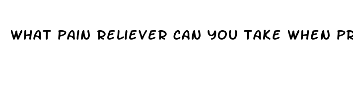 what pain reliever can you take when pregnant