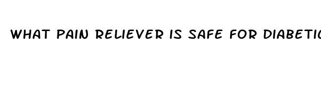 what pain reliever is safe for diabetics