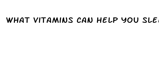 what vitamins can help you sleep