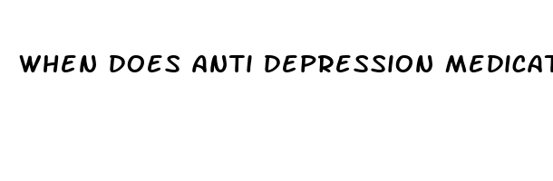 when does anti depression medication work