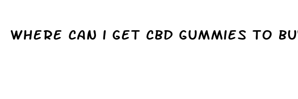 where can i get cbd gummies to buy