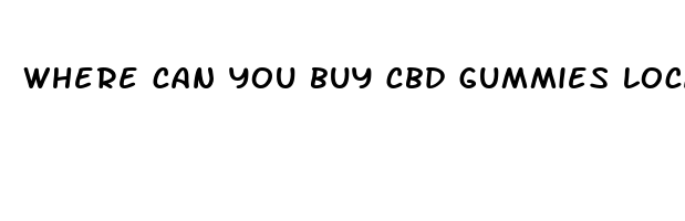 where can you buy cbd gummies locally