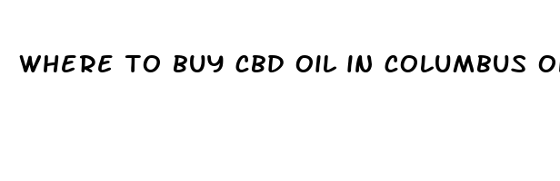 where to buy cbd oil in columbus ohio