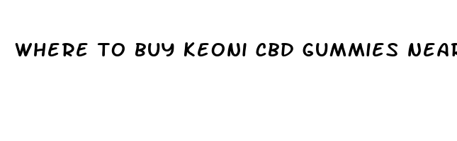 where to buy keoni cbd gummies near me