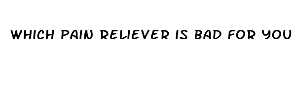 which pain reliever is bad for your liver