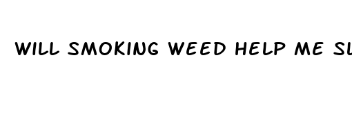 will smoking weed help me sleep