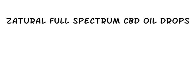 zatural full spectrum cbd oil drops 