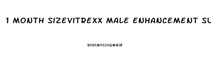 1 Month Sizevitrexx Male Enhancement Supplement Stores