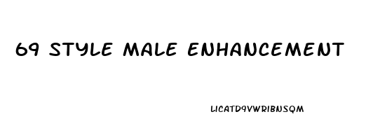 69 Style Male Enhancement