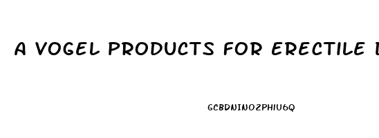 A Vogel Products For Erectile Dysfunction