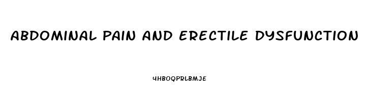 Abdominal Pain And Erectile Dysfunction