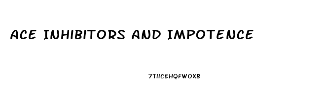 Ace Inhibitors And Impotence