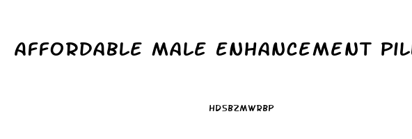 Affordable Male Enhancement Pills