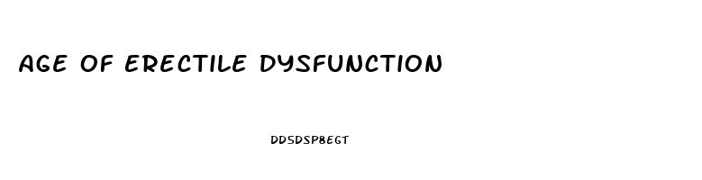 Age Of Erectile Dysfunction