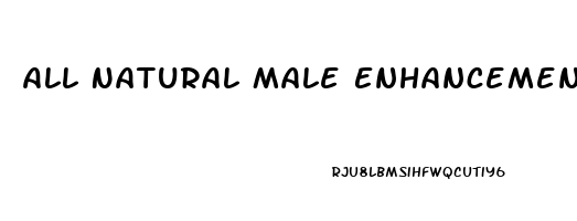 All Natural Male Enhancement Foods