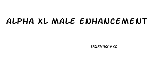 Alpha Xl Male Enhancement