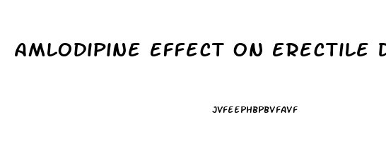 Amlodipine Effect On Erectile Dysfunction