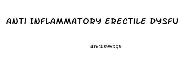 Anti Inflammatory Erectile Dysfunction