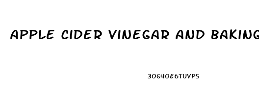 Apple Cider Vinegar And Baking Soda For Erectile Dysfunction