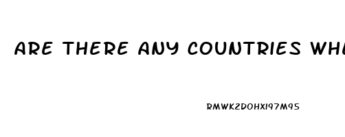 Are There Any Countries Where Viagra And Sildenafil Is Sold With A Perscription 