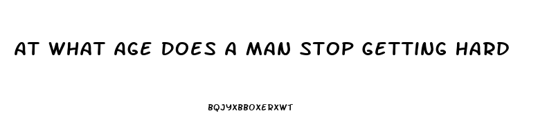 At What Age Does A Man Stop Getting Hard