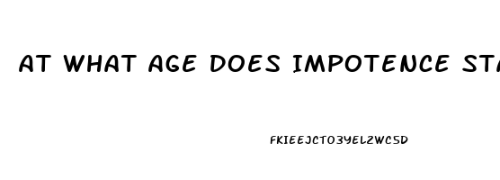 At What Age Does Impotence Start