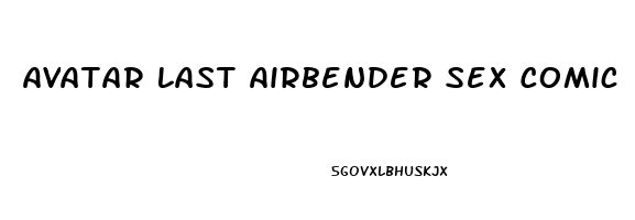 Avatar Last Airbender Sex Comic