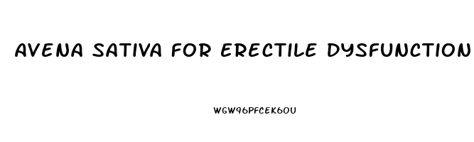 Avena Sativa For Erectile Dysfunction