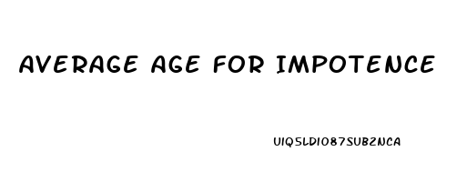 Average Age For Impotence