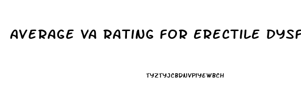 Average Va Rating For Erectile Dysfunction