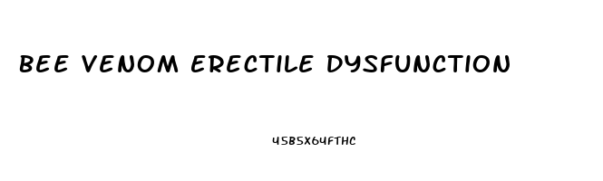 Bee Venom Erectile Dysfunction