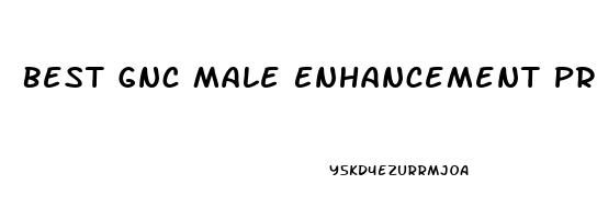 Best Gnc Male Enhancement Product