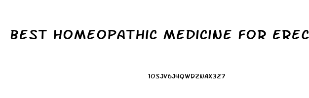 Best Homeopathic Medicine For Erectile Dysfunction