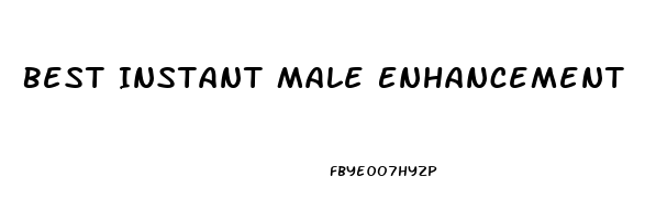 Best Instant Male Enhancement