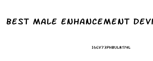 Best Male Enhancement Devices