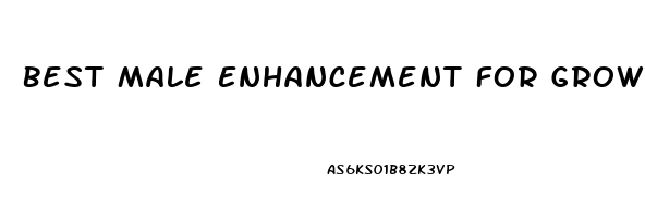 Best Male Enhancement For Growth