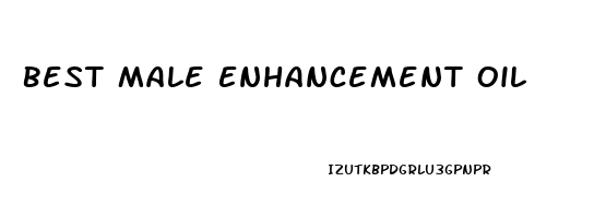 Best Male Enhancement Oil