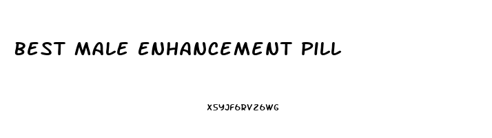 Best Male Enhancement Pill