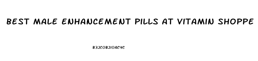 Best Male Enhancement Pills At Vitamin Shoppe