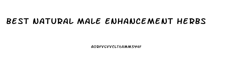 Best Natural Male Enhancement Herbs