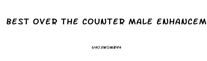 Best Over The Counter Male Enhancement Pills In Canada