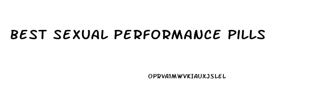 Best Sexual Performance Pills