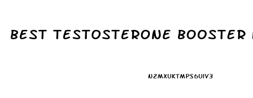 Best Testosterone Booster For Male Enhancement