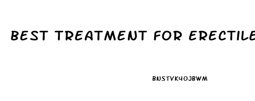 Best Treatment For Erectile Dysfunction Medication