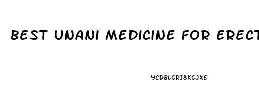 Best Unani Medicine For Erectile Dysfunction