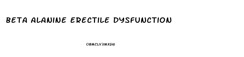 Beta Alanine Erectile Dysfunction