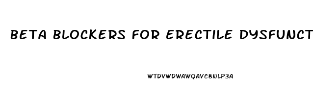 Beta Blockers For Erectile Dysfunction