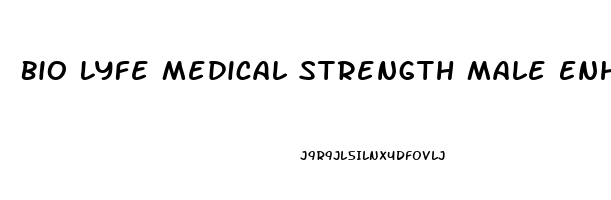 Bio Lyfe Medical Strength Male Enhancement